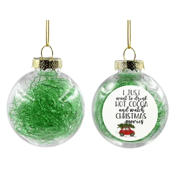 I just want to drink hot cocoa and watch christmas movies mini cooper, Στολίδι Χριστουγεννιάτικη μπάλα δένδρου διάφανη με πράσινο γέμισμα 8cm