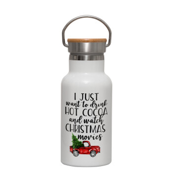 I just want to drink hot cocoa and watch christmas movies pickup car, Μεταλλικό παγούρι θερμός (Stainless steel) Λευκό με ξύλινο καπακι (bamboo), διπλού τοιχώματος, 350ml