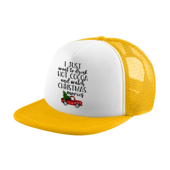 I just want to drink hot cocoa and watch christmas movies pickup car, Καπέλο Ενηλίκων Soft Trucker με Δίχτυ Κίτρινο/White (POLYESTER, ΕΝΗΛΙΚΩΝ, UNISEX, ONE SIZE)