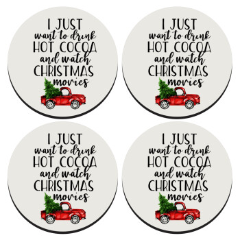 I just want to drink hot cocoa and watch christmas movies pickup car, SET of 4 round wooden coasters (9cm)