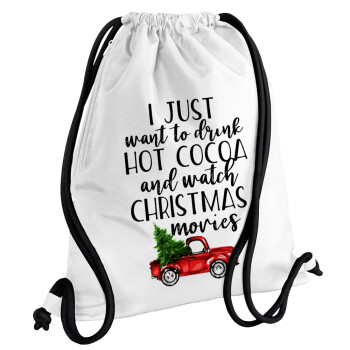 I just want to drink hot cocoa and watch christmas movies pickup car, Backpack pouch GYMBAG white, with pocket (40x48cm) & thick cords