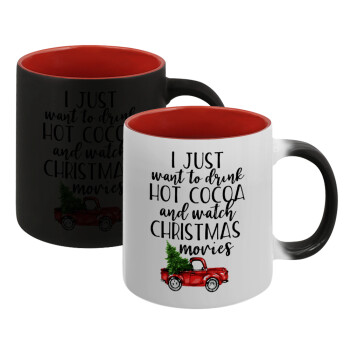 I just want to drink hot cocoa and watch christmas movies pickup car, Κούπα Μαγική εσωτερικό κόκκινο, κεραμική, 330ml που αλλάζει χρώμα με το ζεστό ρόφημα (1 τεμάχιο)