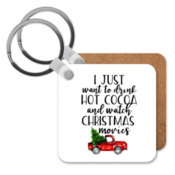 I just want to drink hot cocoa and watch christmas movies pickup car, Μπρελόκ Ξύλινο τετράγωνο MDF