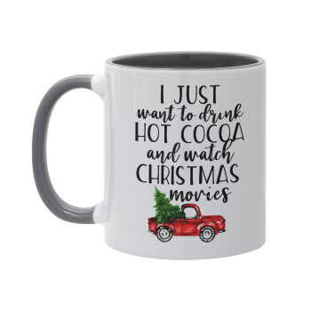 I just want to drink hot cocoa and watch christmas movies pickup car, Κούπα χρωματιστή γκρι, κεραμική, 330ml