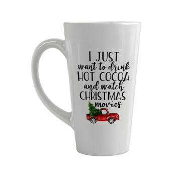 I just want to drink hot cocoa and watch christmas movies pickup car, Κούπα κωνική Latte Μεγάλη, κεραμική, 450ml