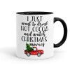 I just want to drink hot cocoa and watch christmas movies pickup car, Κούπα χρωματιστή μαύρη, κεραμική, 330ml