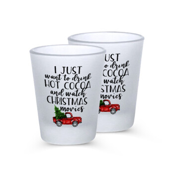 I just want to drink hot cocoa and watch christmas movies pickup car, Σφηνοπότηρα γυάλινα 45ml του πάγου (2 τεμάχια)