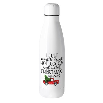 I just want to drink hot cocoa and watch christmas movies pickup car, Μεταλλικό παγούρι θερμός (Stainless steel), 500ml