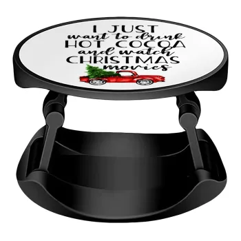 I just want to drink hot cocoa and watch christmas movies pickup car, Phone Holders Stand  Stand Βάση Στήριξης Κινητού στο Χέρι