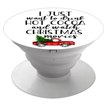 I just want to drink hot cocoa and watch christmas movies pickup car, Phone Holders Stand  Λευκό Βάση Στήριξης Κινητού στο Χέρι