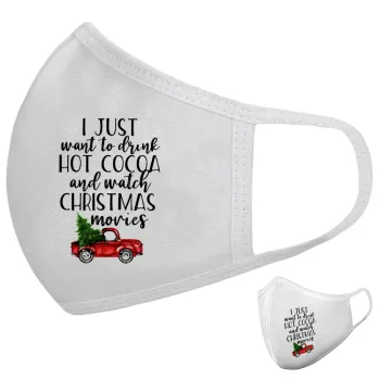 I just want to drink hot cocoa and watch christmas movies pickup car, Μάσκα υφασμάτινη υψηλής άνεσης παιδική (Δώρο πλαστική θήκη)