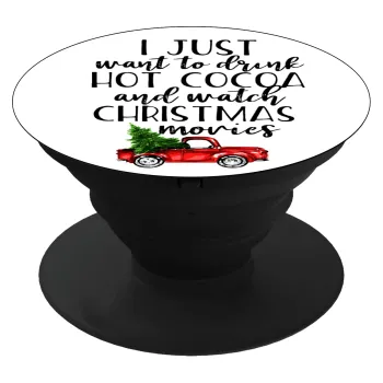 I just want to drink hot cocoa and watch christmas movies pickup car, Phone Holders Stand  Μαύρο Βάση Στήριξης Κινητού στο Χέρι