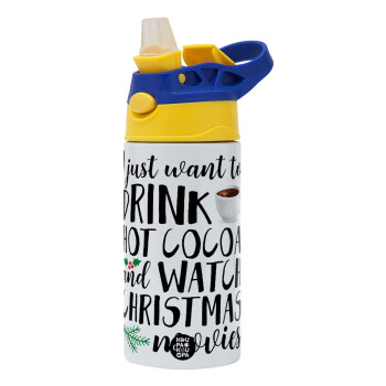 I just want to drink hot cocoa and watch christmas movies, Children's hot water bottle, stainless steel, with safety straw, green, blue (360ml) BPA FREE