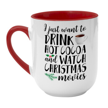 I just want to drink hot cocoa and watch christmas movies, Κούπα κεραμική tapered 260ml