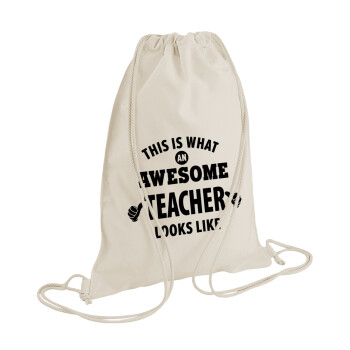 This is what an awesome teacher looks like hands!!! , Τσάντα πλάτης πουγκί GYMBAG natural (28x40cm)