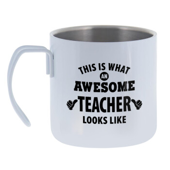This is what an awesome teacher looks like hands!!! , Mug Stainless steel double wall 400ml