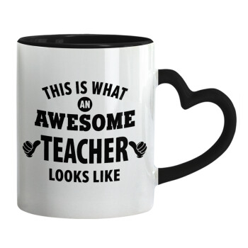 This is what an awesome teacher looks like hands!!! , Mug heart black handle, ceramic, 330ml
