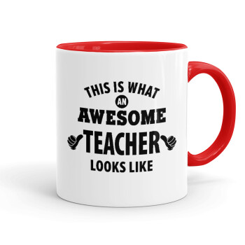 This is what an awesome teacher looks like hands!!! , Mug colored red, ceramic, 330ml