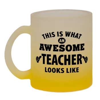 This is what an awesome teacher looks like hands!!! , Κούπα γυάλινη δίχρωμη με βάση το κίτρινο ματ, 330ml