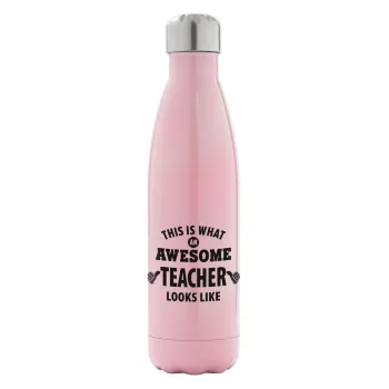 This is what an awesome teacher looks like hands!!! , Metal mug thermos Pink Iridiscent (Stainless steel), double wall, 500ml