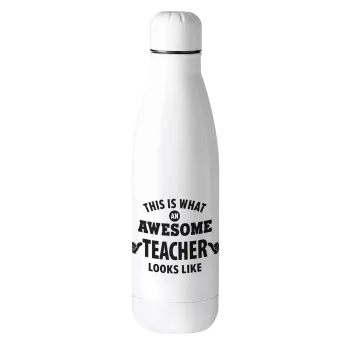 This is what an awesome teacher looks like hands!!! , Metal mug thermos (Stainless steel), 500ml