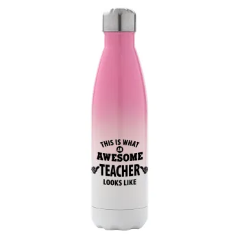 This is what an awesome teacher looks like hands!!! , Metal mug thermos Pink/White (Stainless steel), double wall, 500ml