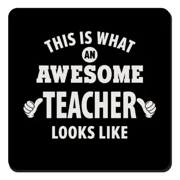 This is what an awesome teacher looks like hands!!! , Τετράγωνο μαγνητάκι ξύλινο 9x9cm