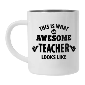 This is what an awesome teacher looks like hands!!! , Mug Stainless steel double wall 300ml
