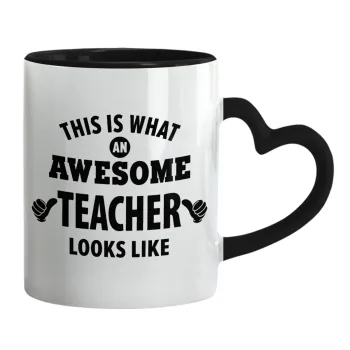 This is what an awesome teacher looks like hands!!! , Mug heart black handle, ceramic, 330ml