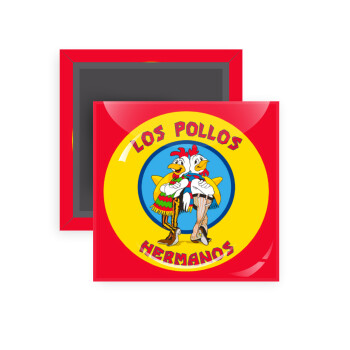 Los Pollos Hermanos, Μαγνητάκι ψυγείου τετράγωνο διάστασης 5x5cm