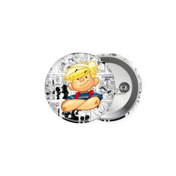 Dennis the Menace, Κονκάρδα παραμάνα 5cm