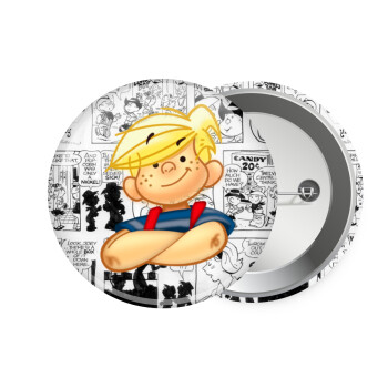 Dennis the Menace, Κονκάρδα παραμάνα 7.5cm