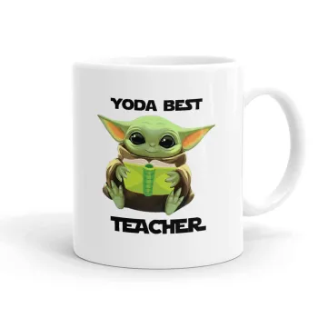 Yoda Best Teacher, Ceramic coffee mug, 330ml