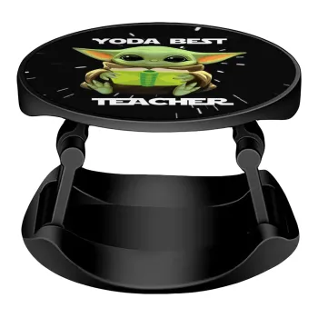 Yoda Best Teacher, Phone Holders Stand  Stand Βάση Στήριξης Κινητού στο Χέρι