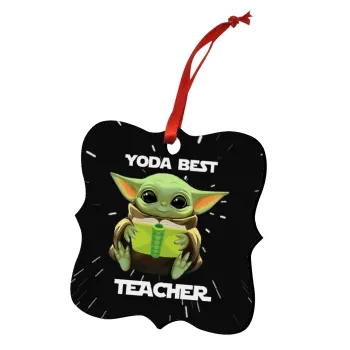 Yoda Best Teacher, Christmas ornament polygon wooden 7.5cm