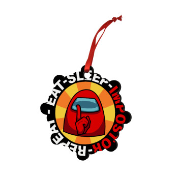 Among US Eat Sleep Repeat Impostor, Christmas ornament snowflake wooden 7.5cm