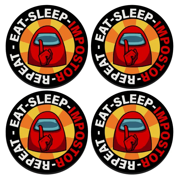 Among US Eat Sleep Repeat Impostor — SET of 4 round wooden coasters (9cm)