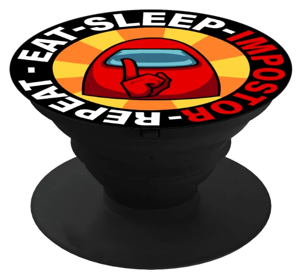 Among US Eat Sleep Repeat Impostor — Phone Holders Stand  Μαύρο Βάση Στήριξης Κινητού στο Χέρι