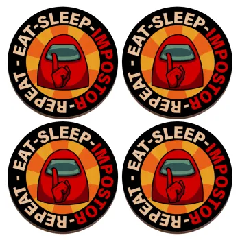 Among US Eat Sleep Repeat Impostor, ΣΕΤ x4 Σουβέρ ξύλινα στρογγυλά plywood (9cm)