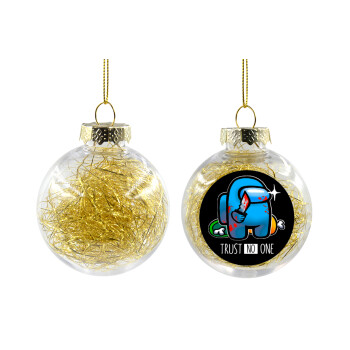 Among Trust no one, Transparent Christmas tree ball ornament with gold filling 8cm