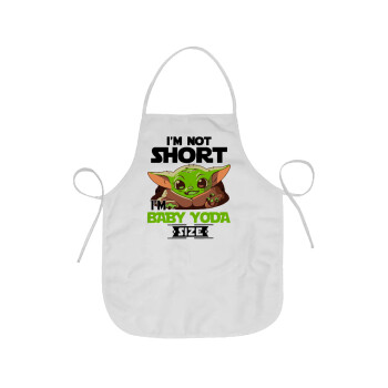 I'm not short, i'm Baby Yoda size, Ποδιά Σεφ Ολόσωμη κοντή Ενηλίκων (63x75cm)