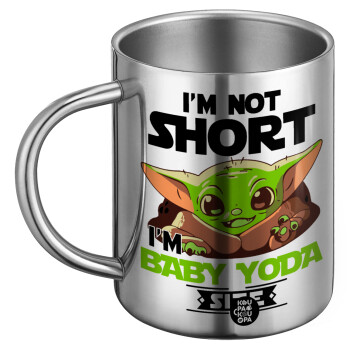 I'm not short, i'm Baby Yoda size, Ανοξείδωτη Μεταλλική Κούπα 450ml - Διπλού Τοιχώματος