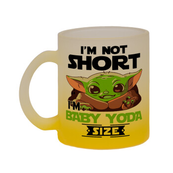 I'm not short, i'm Baby Yoda size, Κούπα γυάλινη δίχρωμη με βάση το κίτρινο ματ, 330ml