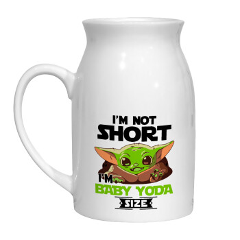 I'm not short, i'm Baby Yoda size, Milk Jug (450ml) (1pcs)