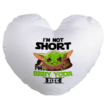 I'm not short, i'm Baby Yoda size, Μαξιλάρι καναπέ καρδιά 40x40cm περιέχεται το  γέμισμα