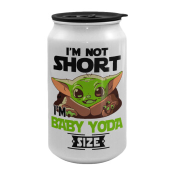 I'm not short, i'm Baby Yoda size, Κούπα ταξιδιού μεταλλική με καπάκι (tin-can) 500ml