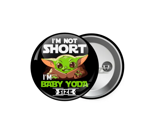 I'm not short, i'm Baby Yoda size — 1
