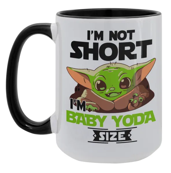 I'm not short, i'm Baby Yoda size — 1