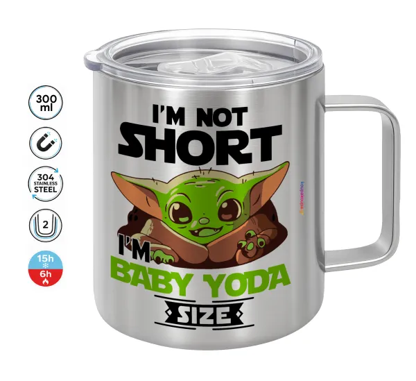 I'm not short, i'm Baby Yoda size — 1