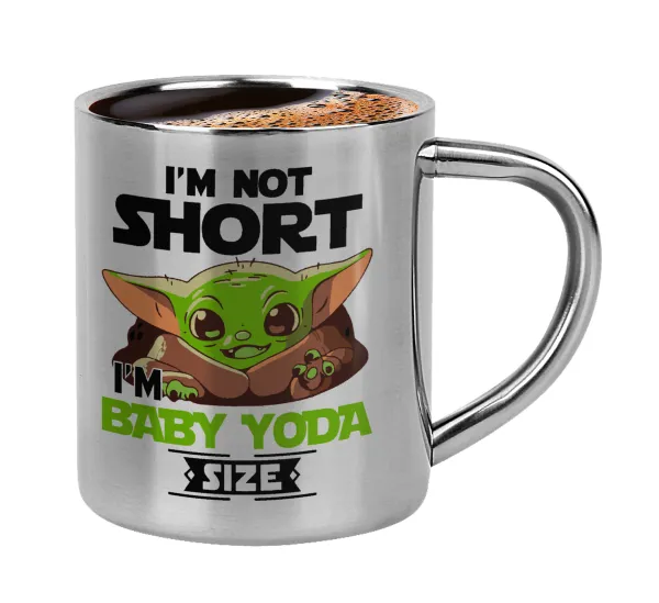 I'm not short, i'm Baby Yoda size — 1